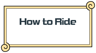 How to Ride